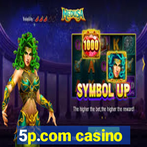 5p.com casino